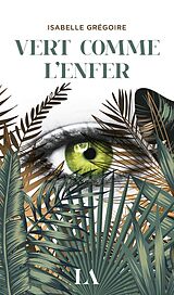 eBook (epub) Vert comme l'enfer de Gregoire Isabelle Gregoire