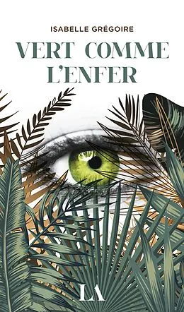 E-Book (epub) Vert comme l'enfer von Gregoire Isabelle Gregoire