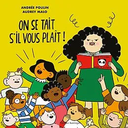 E-Book (pdf) On se tait s'il vous plaît ! von Poulin Andree Poulin