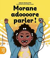 eBook (pdf) Morane adoooore parler! de Ouellette Emilie Ouellette