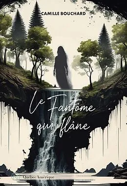 E-Book (epub) Le Fantôme qui flâne von Bouchard Camille Bouchard