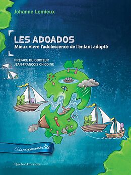 E-Book (epub) Les adoados : mieux vivre l'adolescence de l'enfant adopté von Lemieux Johanne Lemieux