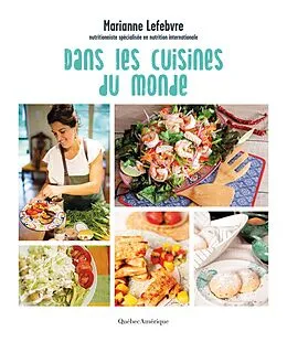 E-Book (pdf) Dans les cuisines du monde von Lefebvre Marianne Lefebvre