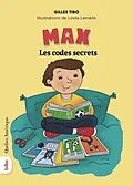 E-Book (epub) Max - Les codes secrets von Tibo Gilles Tibo