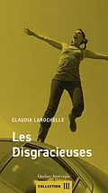 E-Book (epub) Les Disgracieuses von Larochelle Claudia Larochelle