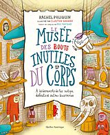 eBook (pdf) Le musee des bouts inutiles du corps de Poliquin Rachel Poliquin