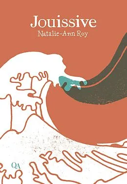 E-Book (epub) Jouissive von Roy Natalie-Ann Roy