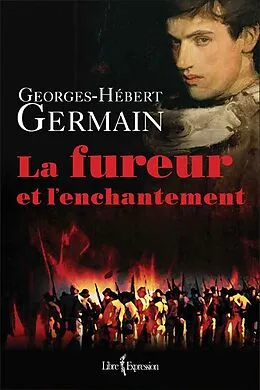 E-Book (epub) La Fureur et l'Enchantement von Germain Georges-Hebert Germain