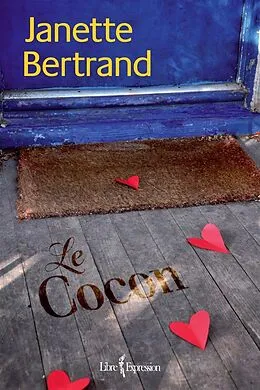 E-Book (epub) Le Cocon von Bertrand Janette Bertrand