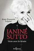 E-Book (epub) Janine Sutto von Lepine Jean-Francois Lepine