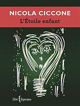 eBook (epub) L'Étoile enfant de Ciccone Nicola Ciccone