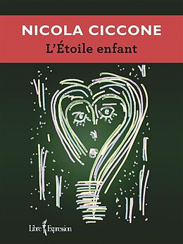 eBook (epub) L'Étoile enfant de Ciccone Nicola Ciccone