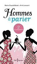 E-Book (epub) Hommes à parier, tome 2 von Martel Marie-Claude Martel, Lessard Anik Lessard