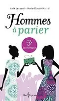 E-Book (epub) Hommes à parier, tome 3 von Martel Marie-Claude Martel, Lessard Anik Lessard