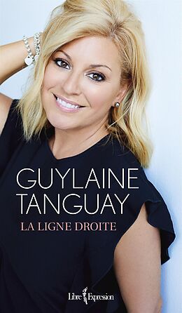 eBook (epub) La Ligne droite de Tanguay Guylaine Tanguay