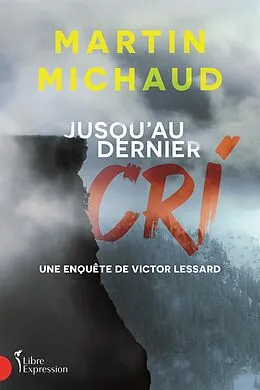 ePUB Jusqu'au dernier cri von Michaud Martin Michaud