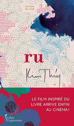 eBook (epub) Ru - Édition de luxe enrichie de Thuy Kim Thuy