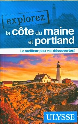 Broché Explorez la côte du Maine et Portland de 