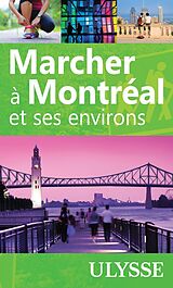 Broché Marcher à Montréal et ses environs de Yves Séguin