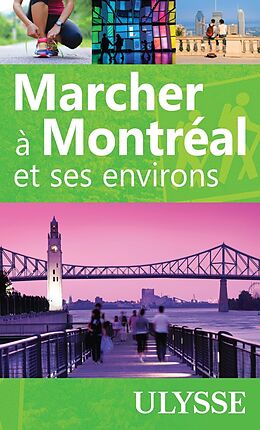 Broché Marcher à Montréal et ses environs de Yves Séguin