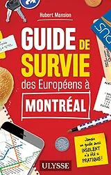 Broschiert Guide de survie des Européens à Montréal von Hubert Mansion