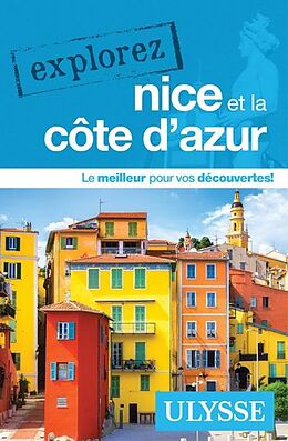 Broché Explorez Nice et la Cote D'Azur de Sarah Meublat