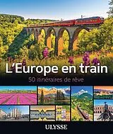 Broschiert L'Europe en train : 50 itinéraires de rêve von 