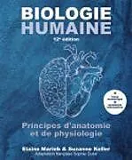 Kartonierter Einband Biologie humaine von Elaine N. Marieb, Suzanne Keller, Sophie Dubé