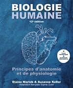 Kartonierter Einband Biologie humaine von Elaine Marieb, Suzanne Keller, Sophie Dubé