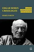 E-Book (pdf) Edgar Morin crisologue von Fortin Robin Fortin