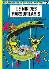 Broché Spirou et Fantasio. Vol. 12. Le nid des marsupilamis de André Franquin