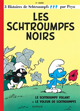 Broché Les Schtroumpfs. Vol. 1. Les Schtroumpfs noirs de Peyo