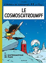 Broschiert Les Schtroumpfs. Vol. 6. Le cosmoschtroumpf. Le schtroumpfeur de pluie von Peyo