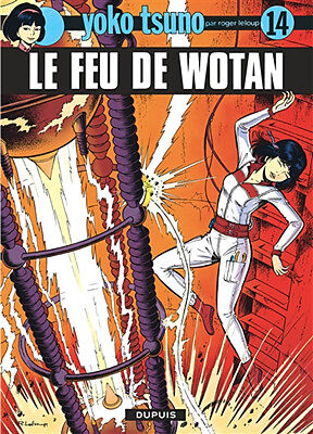 Yoko Tsuno. Vol. 14. Le feu de Wotan