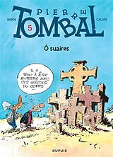 Broschiert Pierre Tombal. Vol. 5. O suaires von Raoul Cauvin, Marc Hardy