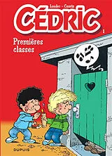 Broschiert Cédric. Vol. 1. Premières classes von Raoul Cauvin, Laudec