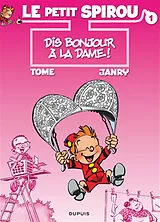 Broschiert Le petit Spirou. Vol. 1. Dis bonjour à la dame ! von Philippe Tome, Janry