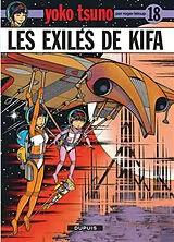 Broschiert Yoko Tsuno. Vol. 18. Les exilés de Kifa von Roger Leloup