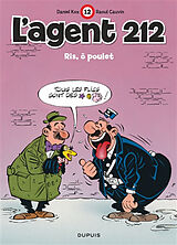 Broché L'agent 212. Vol. 12. Ris, ô poulet de Raoul Cauvin, Daniel Kox