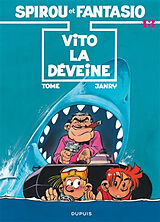 Broché Spirou et Fantasio. Vol. 43. Vito la déveine de Tome , Janry