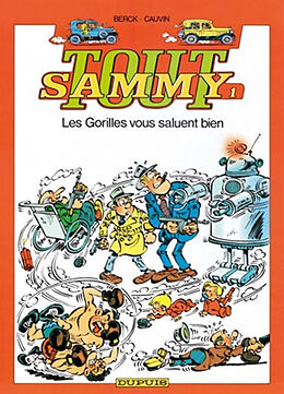 Broché Tout Sammy. Vol. 1. Les gorilles vous saluent bien de Raoul (1938-2021) Cauvin, Berck (1929-2020)