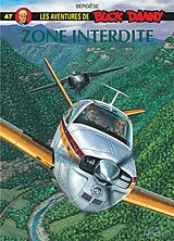 Broschiert Les aventures de Buck Danny. Vol. 47. Zone interdite von Francis Bergèse