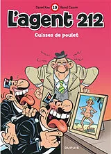 Broschiert L'agent 212. Vol. 19. Cuisses de poulet von Raoul Cauvin, Daniel Kox