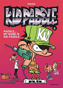 Broché Kid Paddle. Vol. 8. Paddle : my name is Kid Paddle de Midam