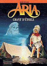 Broschiert Aria. Vol. 27. Chant d'étoile von Michel Weyland