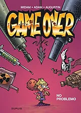 Broschiert Game over. Vol. 2. No problemo von Augustin , Midam , Adam