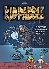 Broschiert Kid Paddle. Vol. 11. Le retour de la momie qui pue qui tue von Midam