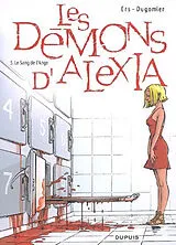 Broschiert Les démons d'Alexia. Vol. 5. Le sang de l'ange von Vincent Dugomier, Benoît Ers