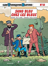 Broschiert Les Tuniques bleues. Vol. 53. Sang bleu chez les bleus von Raoul Cauvin, Willy Lambil