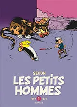 Broschiert Les petits hommes : l'intégrale. Vol. 1. 1967-1970 von Seron , Albert Desprechins